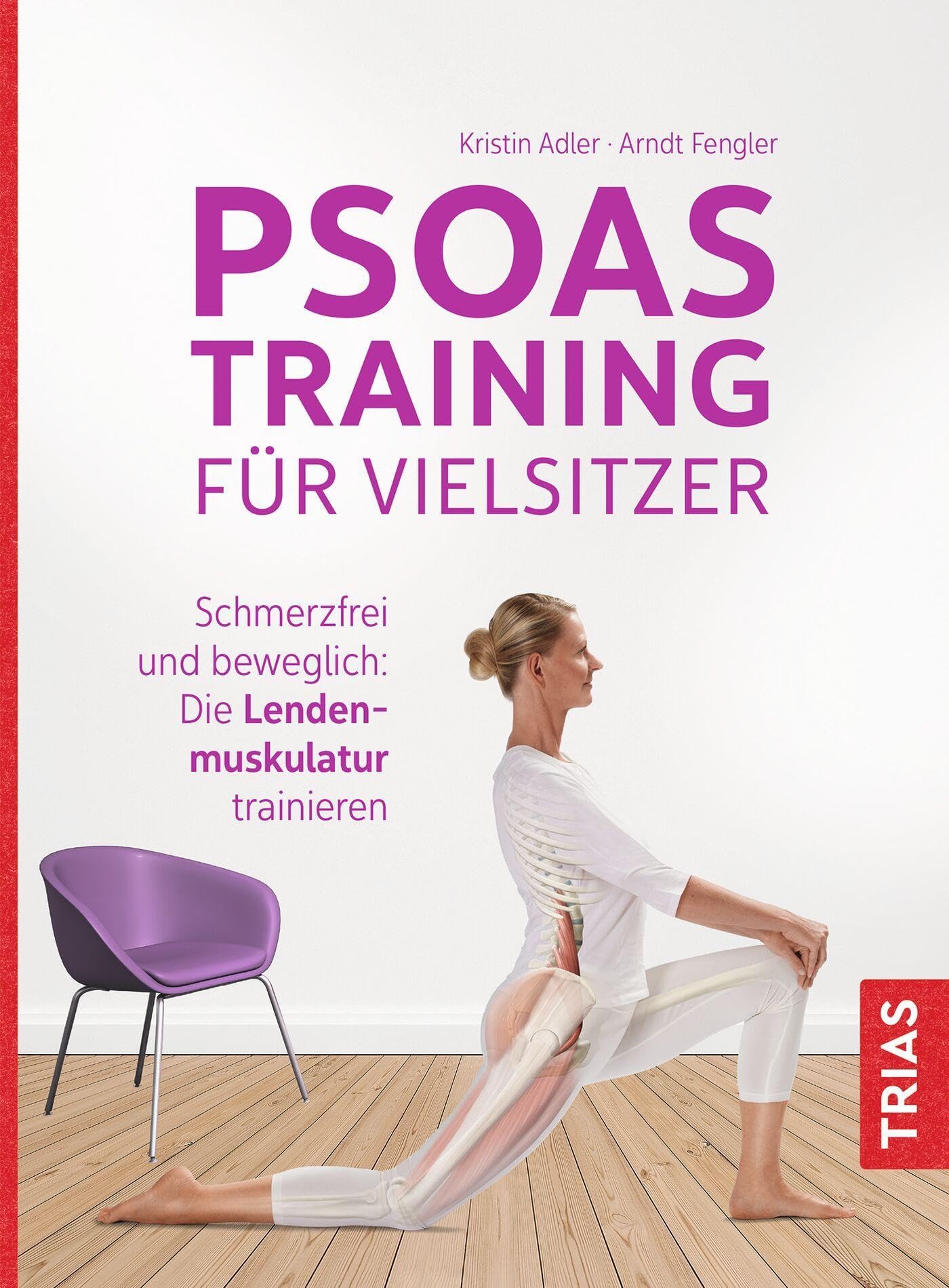 Psoas-Training für Vielsitzer Health, Nutrition & Fitness