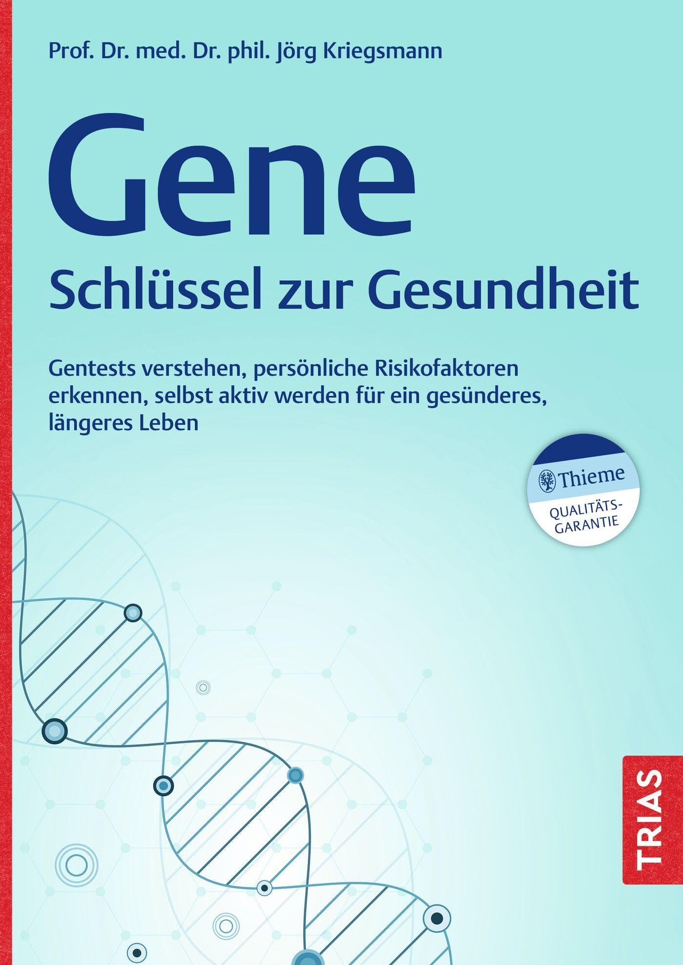 Gene - Schlüssel zur Gesundheit Health, Nutrition & Fitness