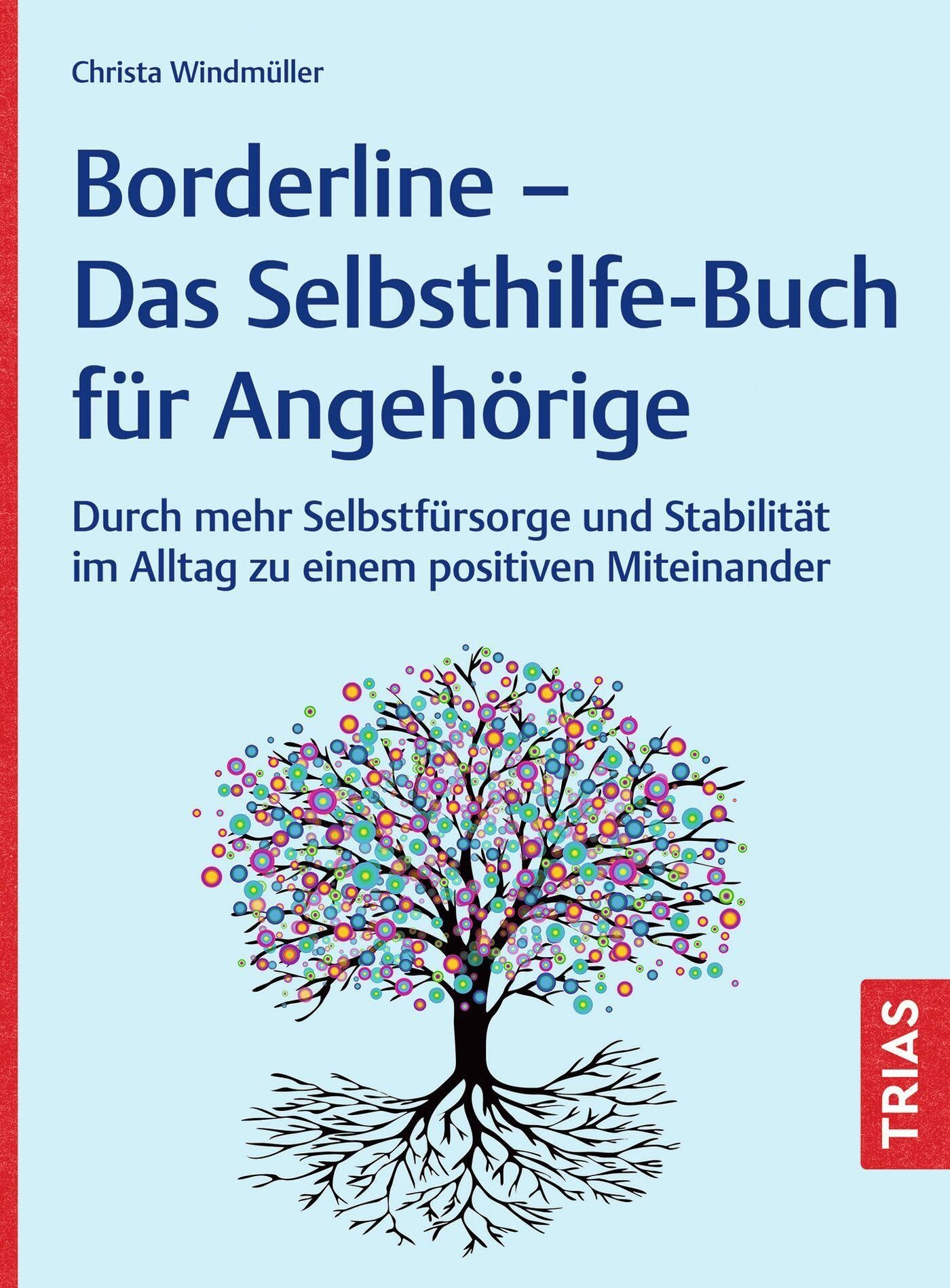 Borderline - Das Selbsthilfe-Buch für Angehörige Health, Nutrition & Fitness