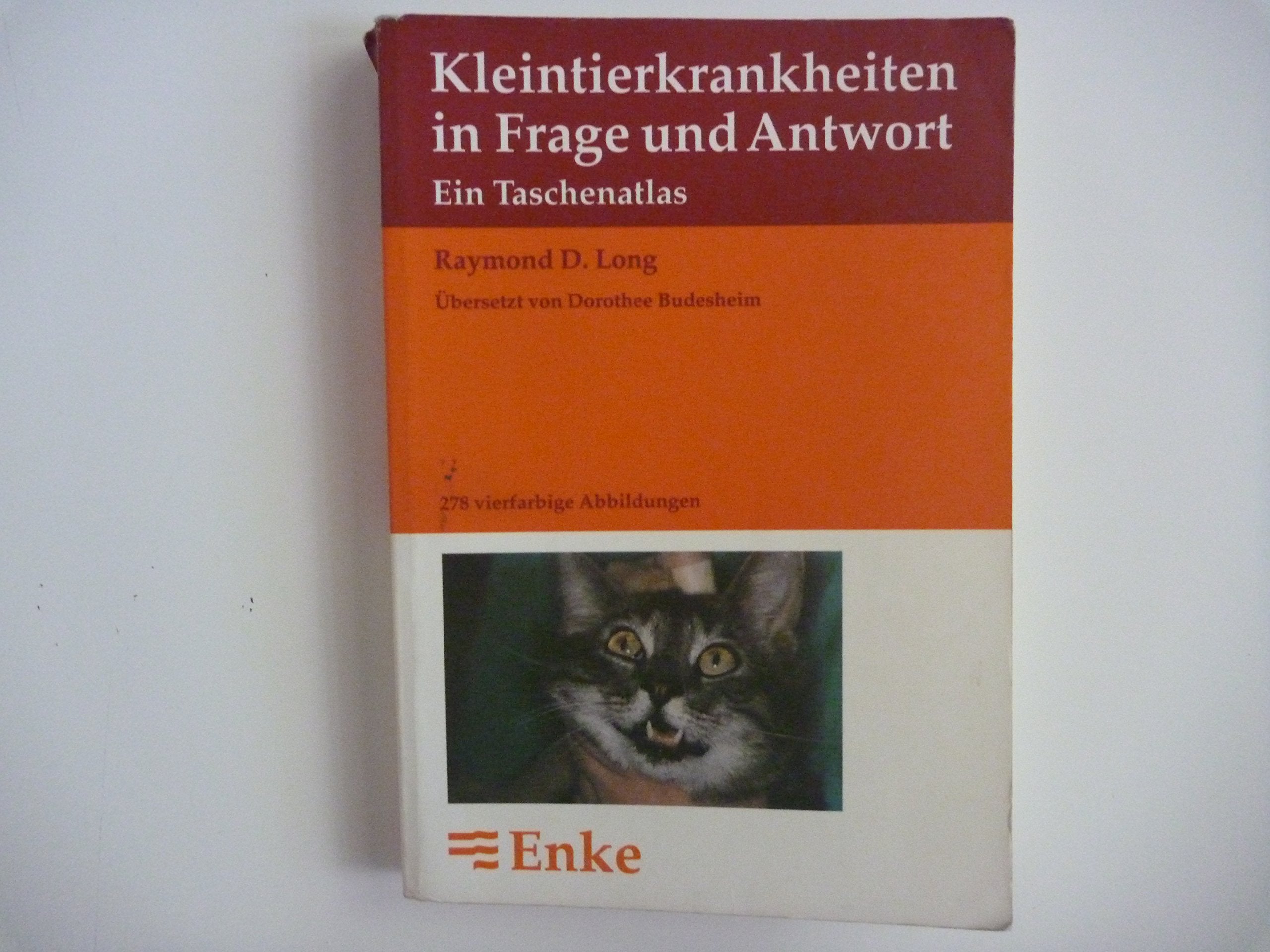 Kleintierkrankheiten in Frage und Antwort Medicine