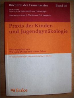 Praxis der Kindergynäkologie und Jugendgynäkologie Medicine