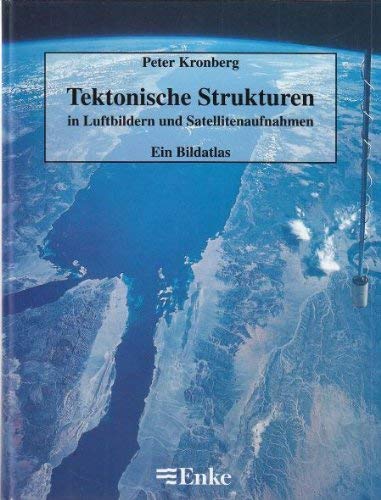 Tektonische Strukturen in Luftbildern und Satellitenaufnahmen Business & Technology