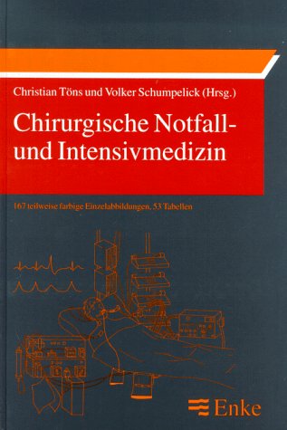 Chirurgische Notfall- und Intensivmedizin Medicine