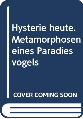 Hysterie heute Psychology
