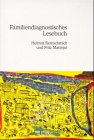 Familiendiagnostisches Lesebuch. Fallbeschreibungen zum Verlauf psychischer Erkrankungen im Jugendalter Medicine