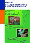 Lehrbuch der Allgemeinen Chirurgie für Tiermediziner Books