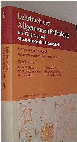 Lehrbuch der Allgemeinen Pathologie für Tierärzte und Studierende der Tiermedizin Medicine