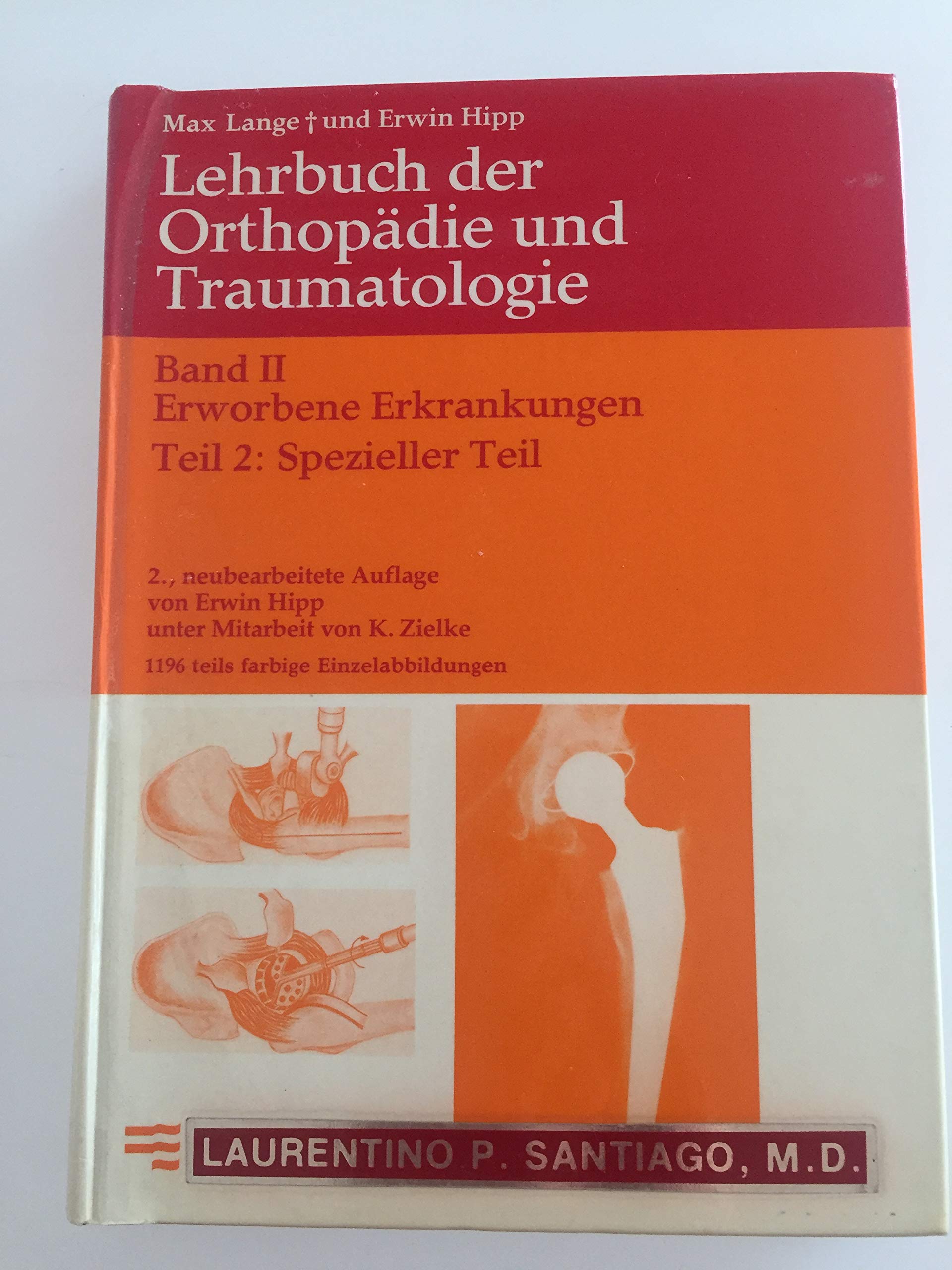 Lange, Max; Hipp, Erwin, Bd.2/2 : Erworbene Erkrankungen Medicine