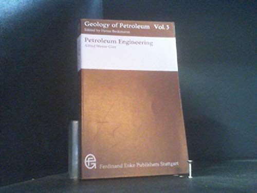 Petroleum Engineering, Vol 3 Business & Technology