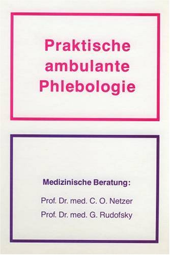 Venöse Abflußstörungen. Pathophysiologie, Diagnostik, Therapie Medicine