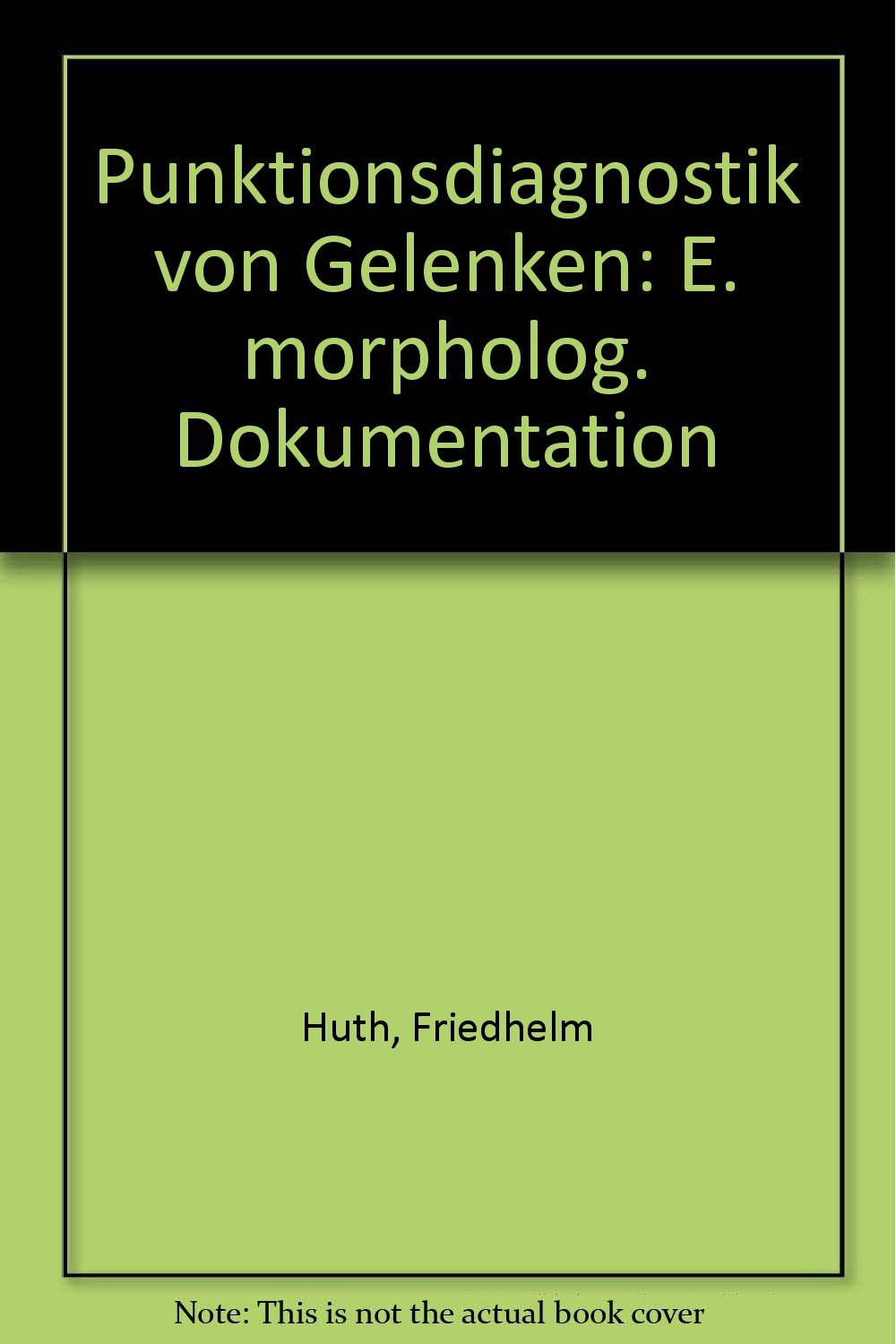 Punktionsdiagnostik von Gelenken. Eine morphologische Dokumentation Books