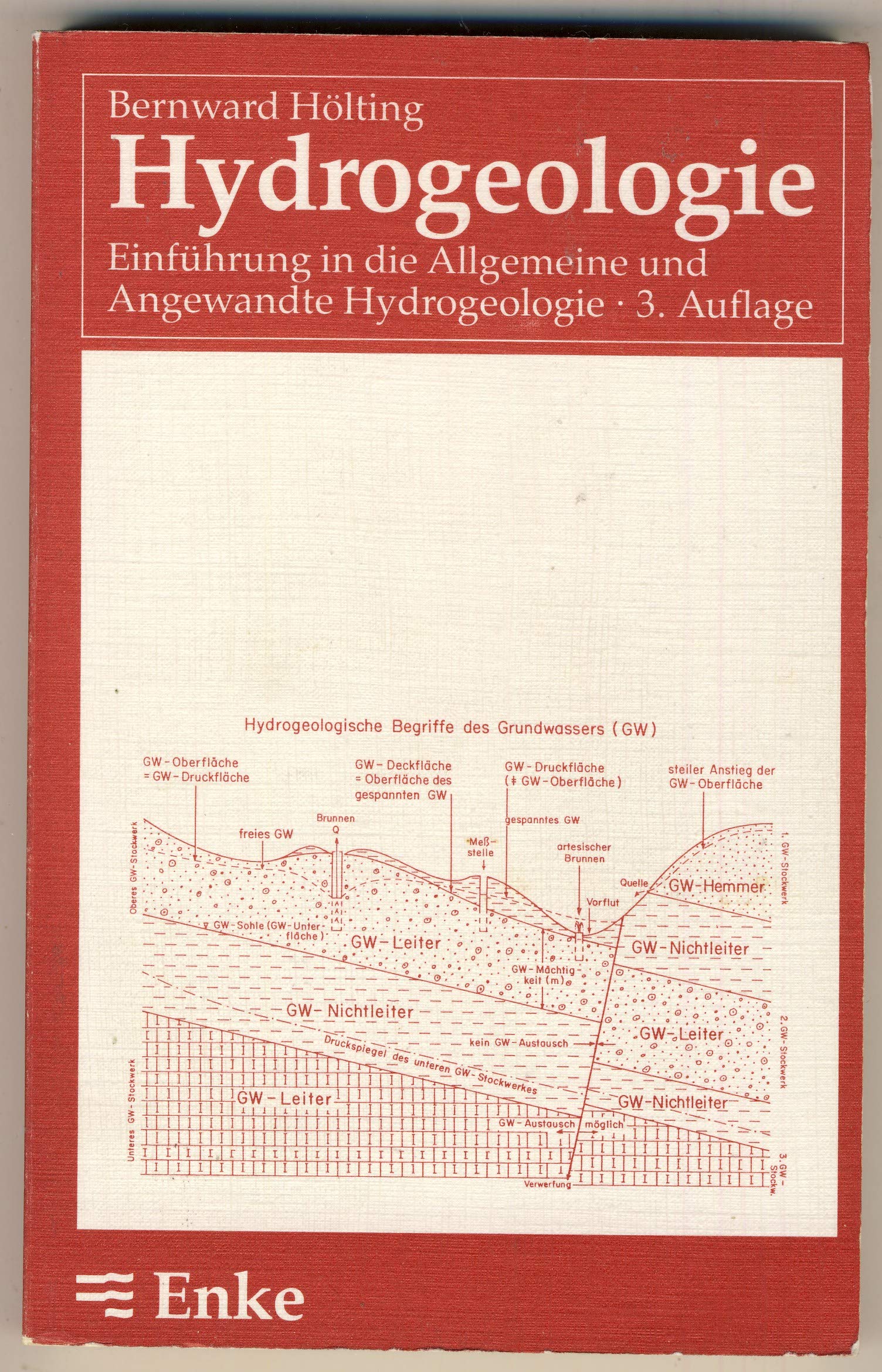 Hydrogeologie. Einführung in die Allgemeine und Angewandte Hydrogeologie Books
