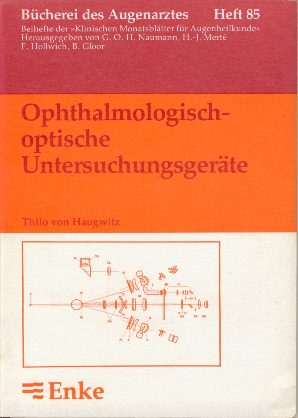Ophthalmologisch-optische Untersuchungsgeräte. Entwicklung und gegenwärtiger Stand Books