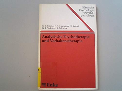 Analytische Psychotherapie und Verhaltenstherapie. Eine vergleichende Untersuchung Psychology