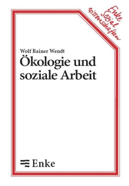 Ökologie und soziale Arbeit Social Sciences