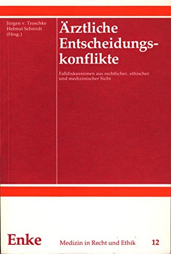 Ärztliche Entscheidungskonflikte Medicine