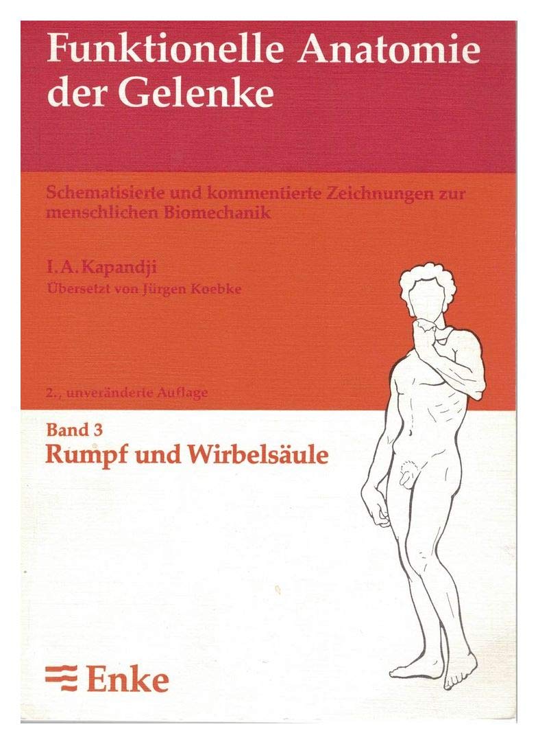 Funktionelle Anatomie der Gelenke, in 3 Bdn., Bd.3, Rumpf und Wirbelsäule Medicine