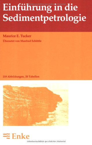 Einführung in die Sedimentpetrologie Natural Sciences Books