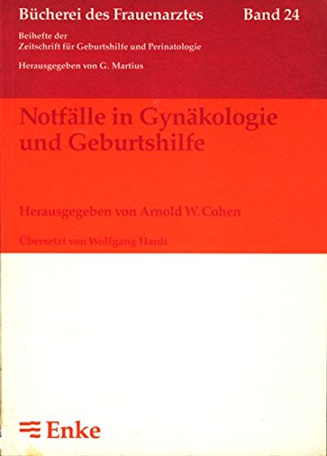 Notfälle in Gynäkologie und Geburtshilfe Medicine