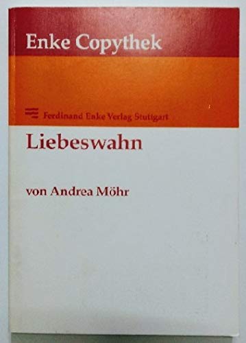 Liebeswahn. Phänomenologie und Psychodynamik der Erotomanie Medicine
