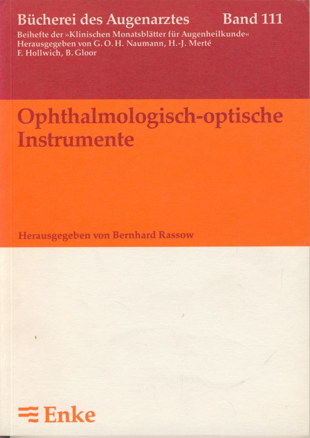 Ophthalmologisch-optische Instrumente Medicine