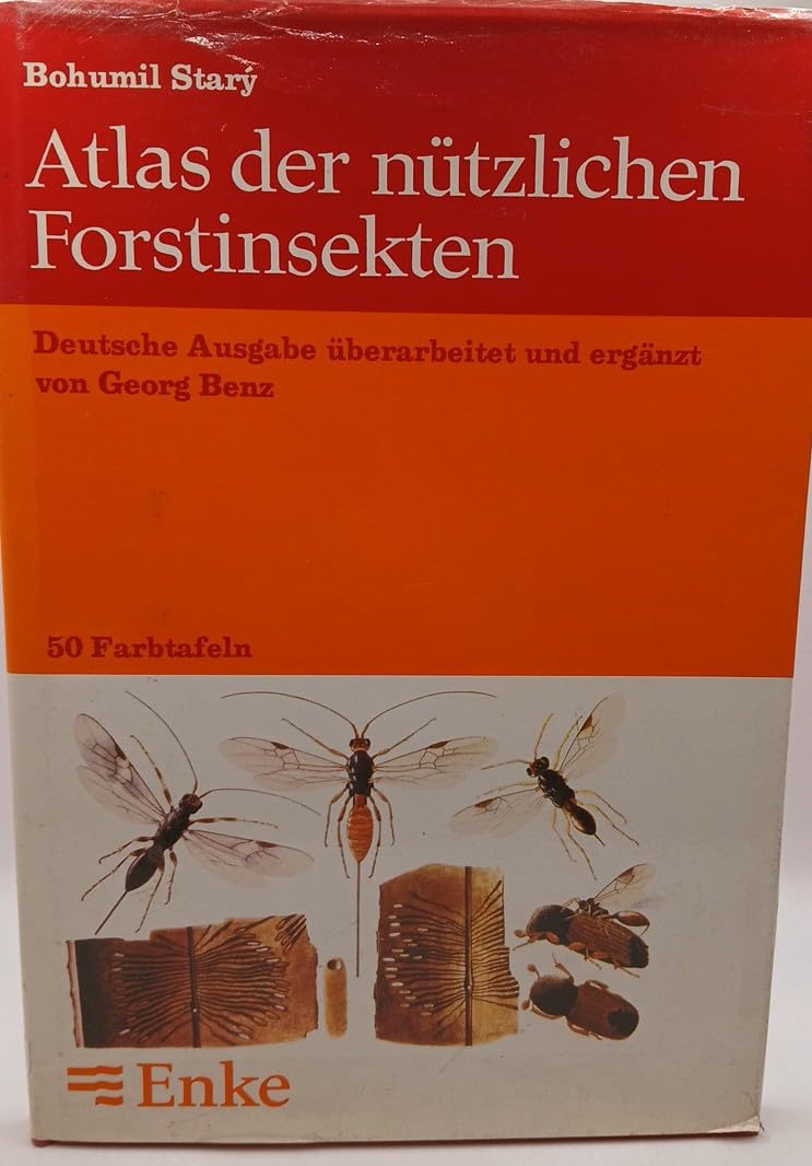 Atlas der nützlichen Forstinsekten Natural Sciences