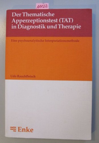 Der Thematische Apperzeptionstest (TAT) in Diagnostik und Therapie Psychology