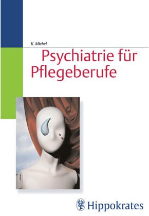 Psychiatrie für Pflegeberufe Medicine