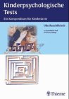 Kinderpsychologische Tests. Ein Kompendium für Kinderärzte Psychology