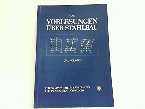 Vorlesungen über Stahlbau. Grundlagen. Natural Sciences