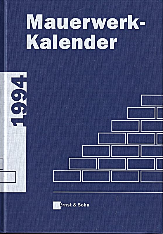 Mauerwerk-Kalender: Taschenbuch für Mauerwerk, Wandbaustoffe, Schall-, Wärme- und Feuchtigkeitsschutz / 1994 Architecture