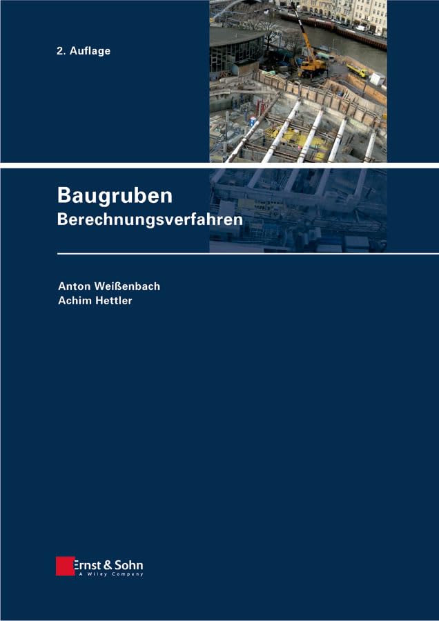 Baugruben: Berechnungsverfahren Business & Technology