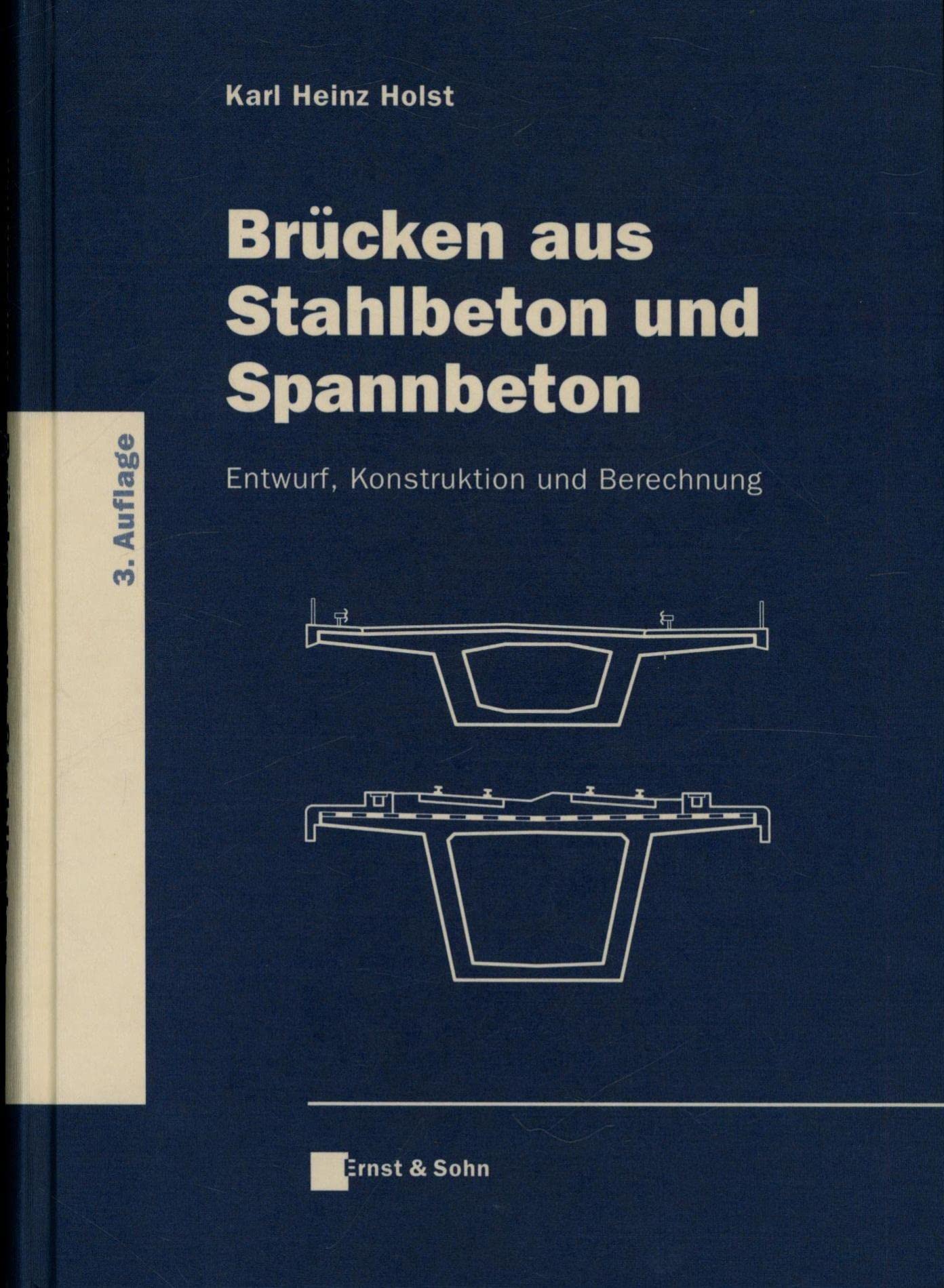 Bruecken Aus Stahlbeton Und Spannbeton Entwurf Konstruktion Und Berechnung book