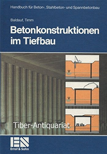 Betonkonstruktionen Im Tiefbau book