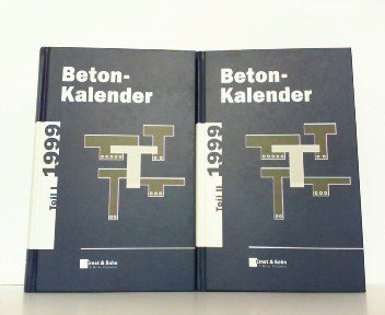 Beton-Kalender. Taschenbuch für Beton-, Stahlbeton und Spannbeton...: 1999 Studentenausgabe (Beton-Kalender. Taschenbuch für Beton-, Stahlbeton und Spannbeton sowie die verwandten Fächer) Business & Technology