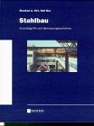 Stahlbau: Grundbegriffe und Bemessungsverfahren Business & Technology