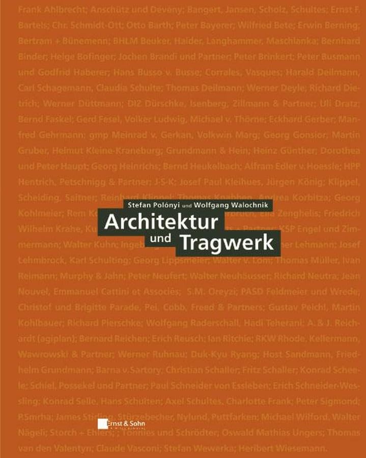 Architektur und Tragwerk Architecture