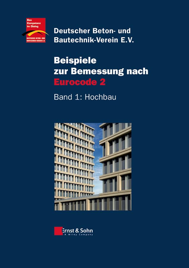 Beispiele zur Bemessung nach Eurocode 2 Business & Technology