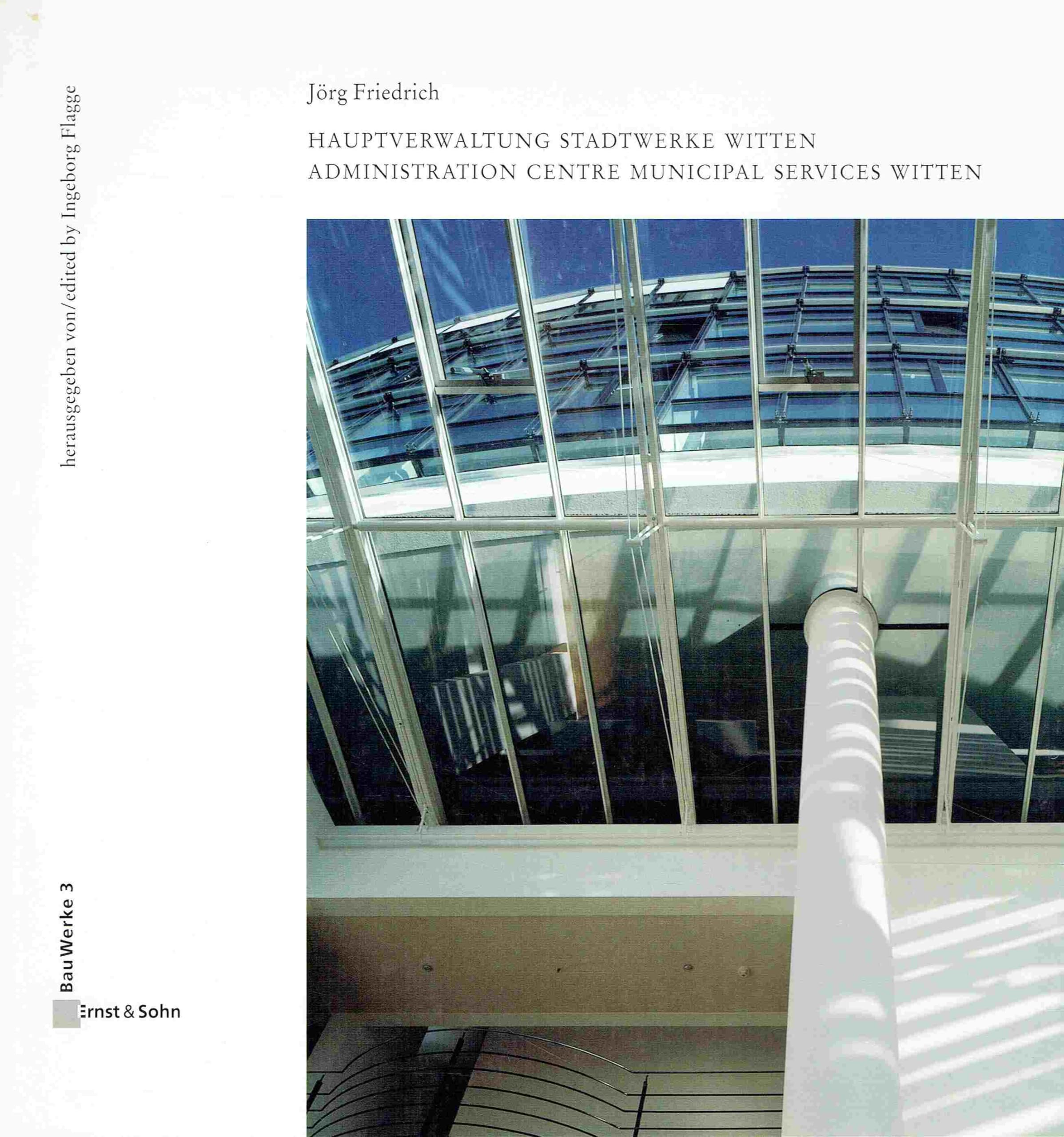 Hauptverwaltung Stadtwerke Witten (Bauwerke, Band 3) Architecture