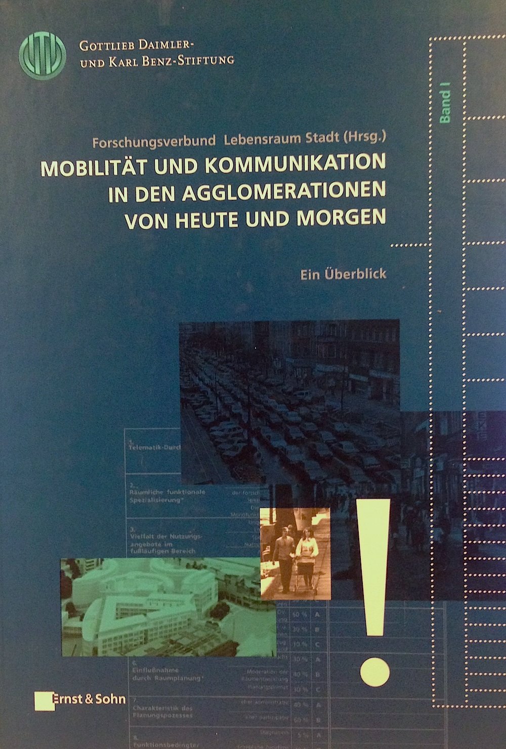 Lebensraum Stadt: Mobilitaet Und Kommunikation in Den Agglomerationen Von Heute Und Morgen Social Sciences