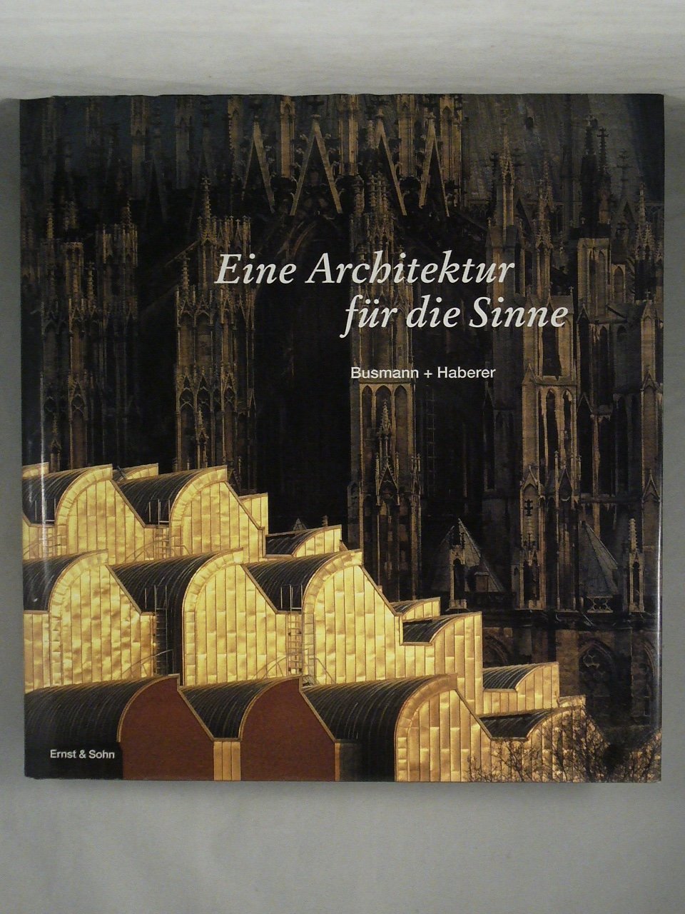 Eine Architektur für die Sinne. Busmann + Haberer: Eine Architeker Fur Die Sinne Architecture