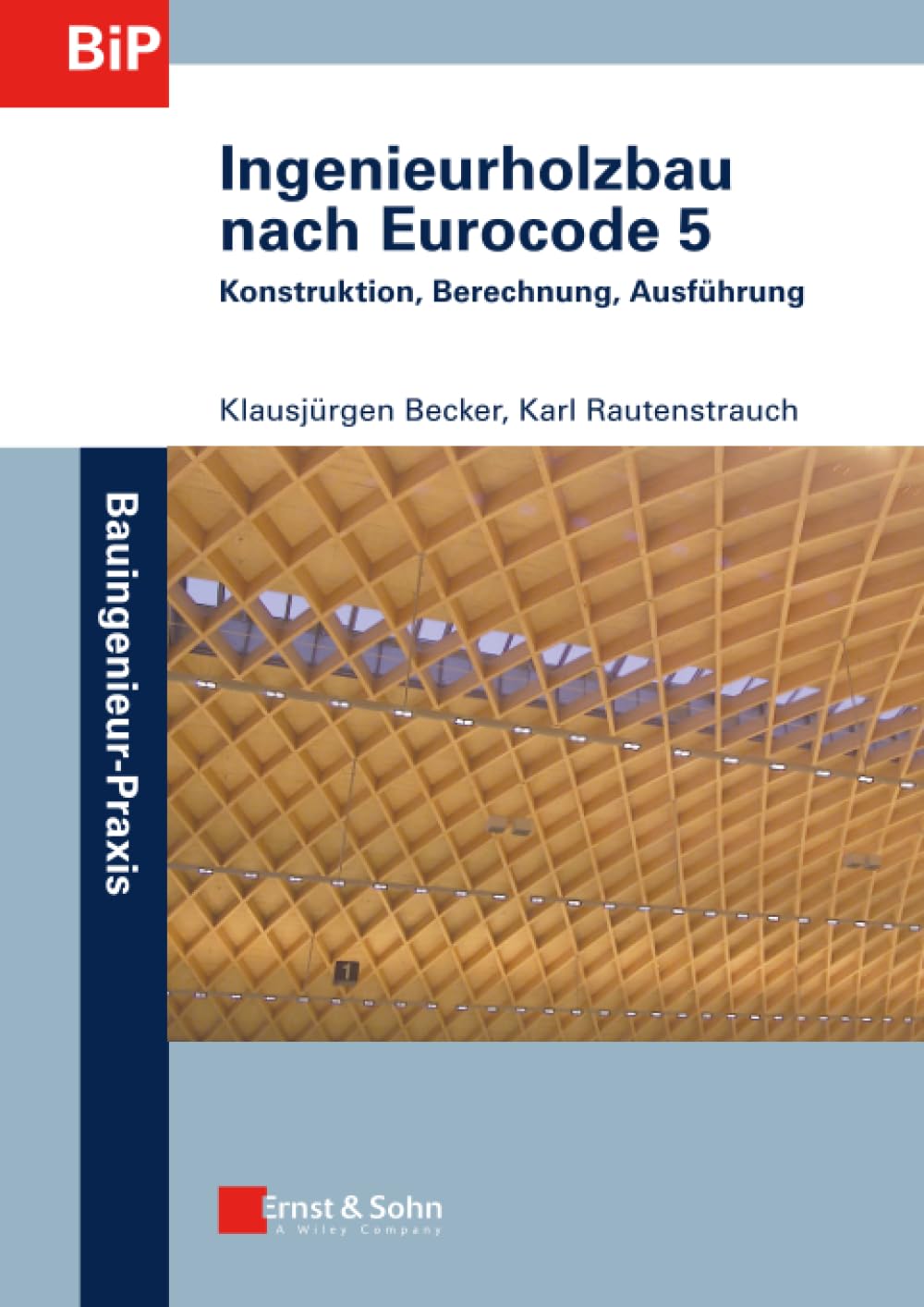 Ingenieurholzbau nach Eurocode 5 Business & Technology