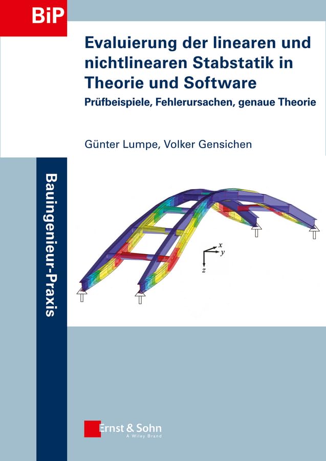 Evaluierung der linearen und nichtlinearen Stabstatik in Theorie und Software book