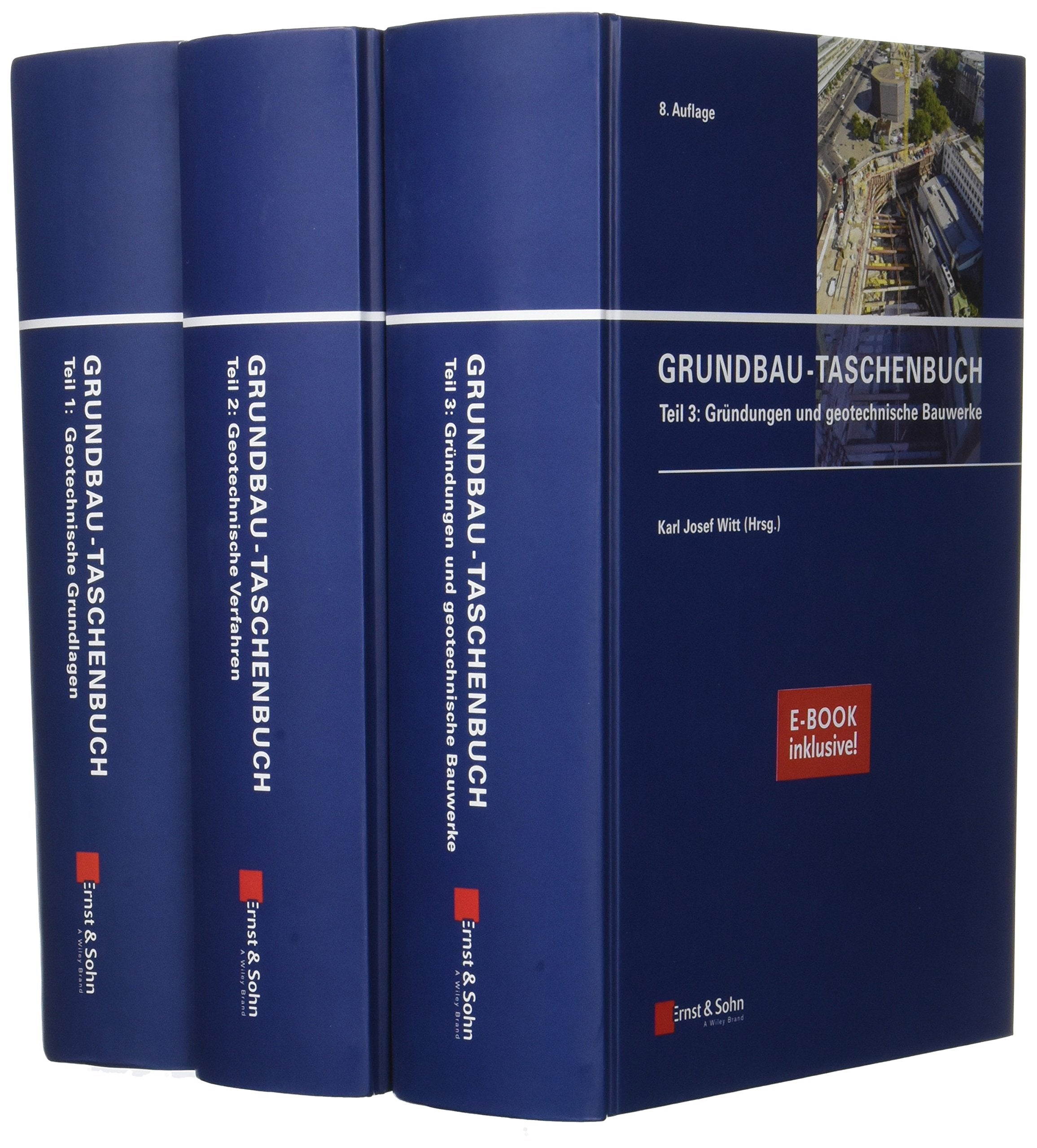 Grundbau-Taschenbuch: Teile 1-3: (inkl. E-Book als PDF) Business & Technology