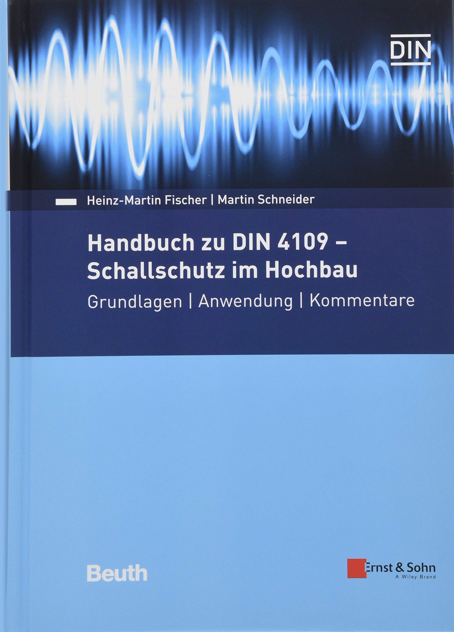 Handbuch zu DIN 4109 - Schallschutz im Hochbau Business & Technology