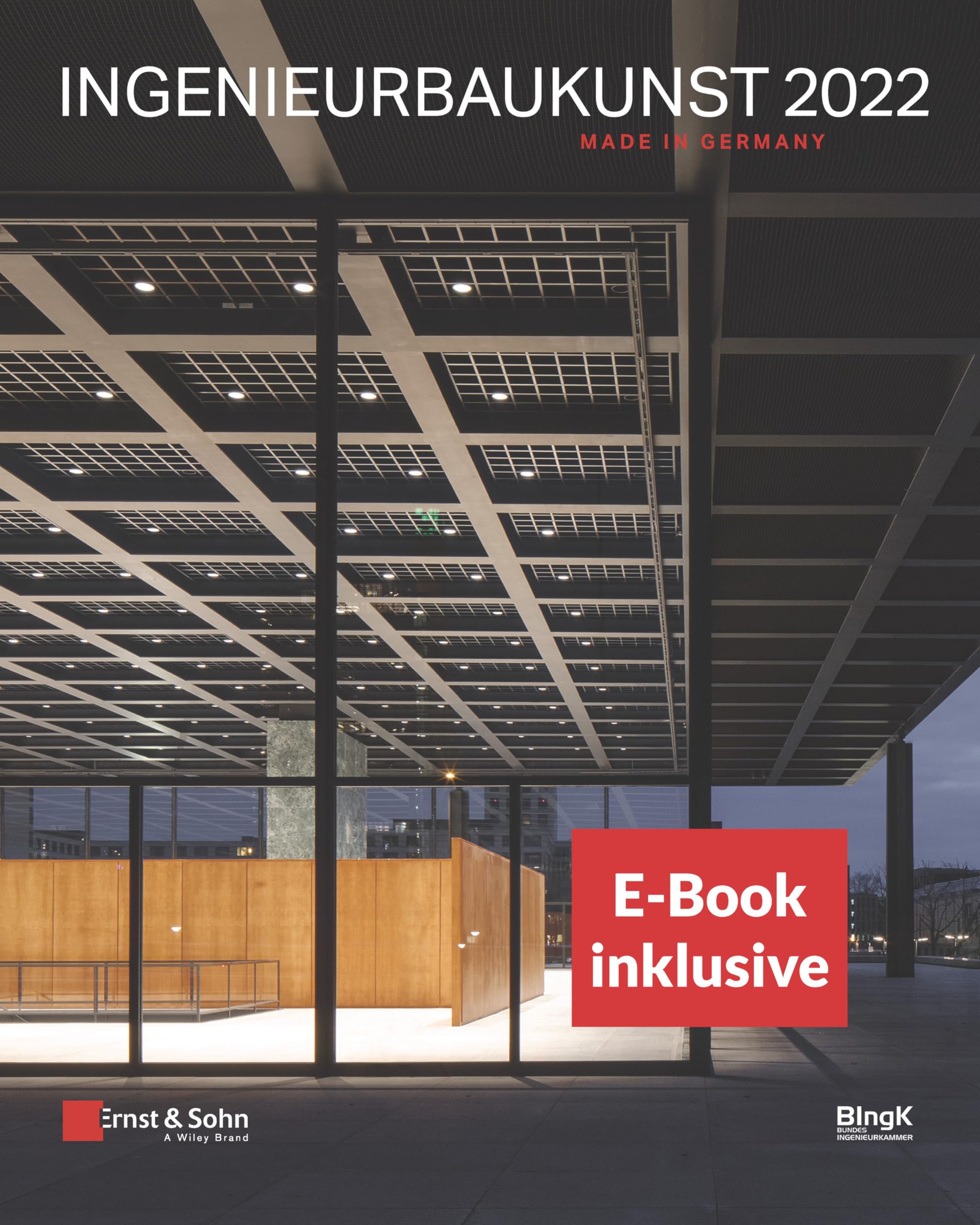 Ingenieurbaukunst 2022: (inkl. E-Book als PDF) Business & Technology