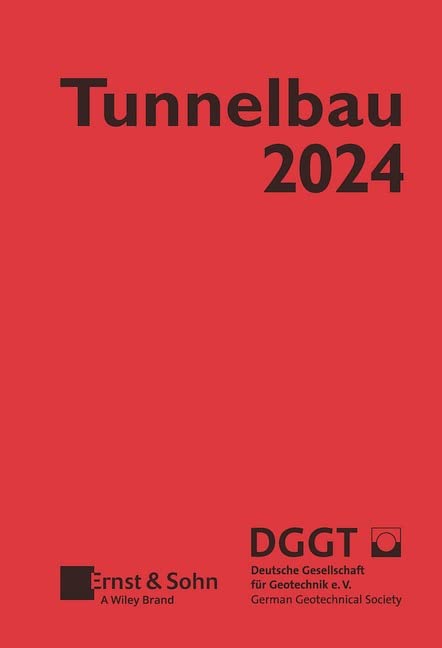 Taschenbuch für den Tunnelbau 2024 (Taschenbuch Tunnelbau) Business & Technology