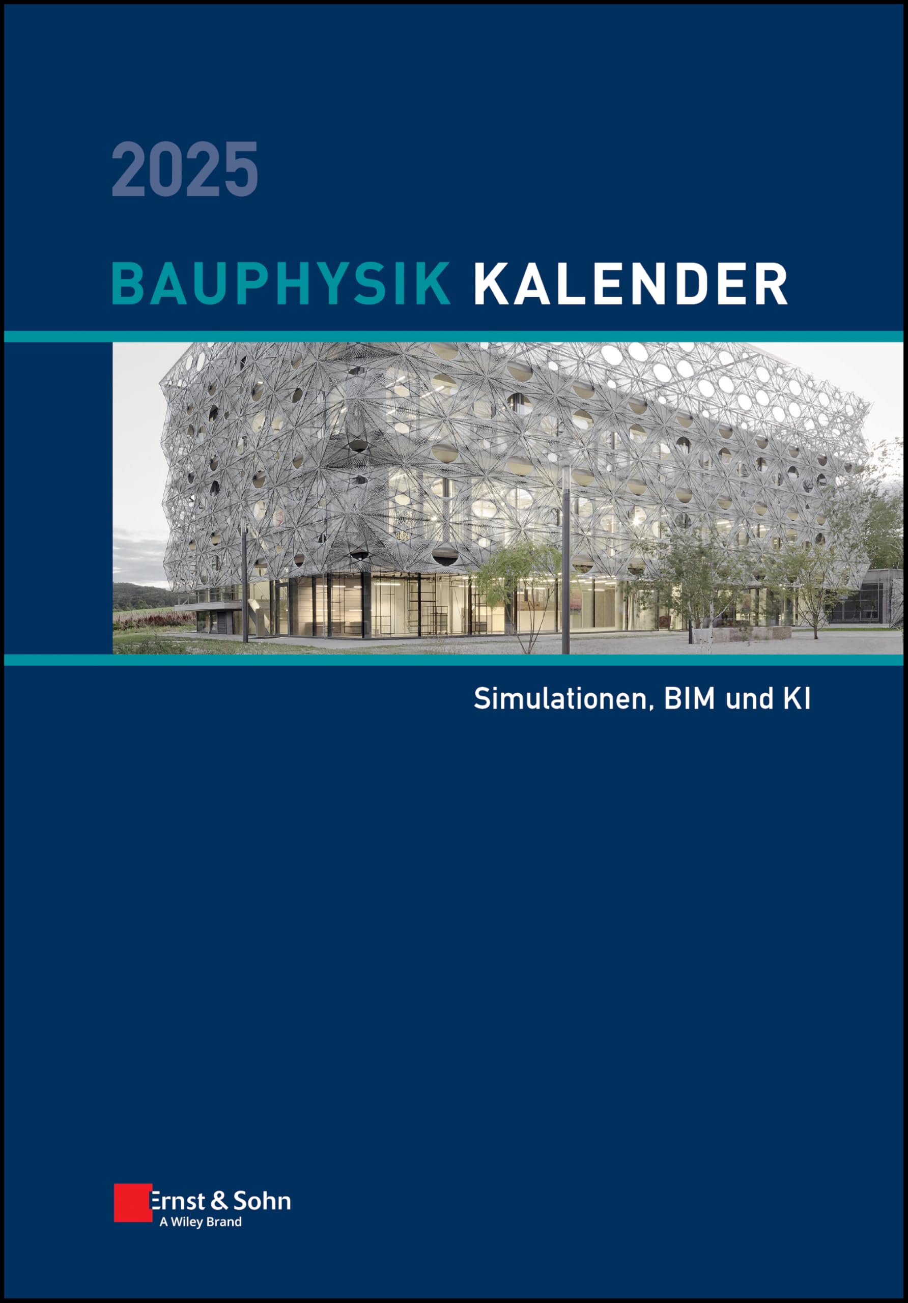 Bauphysik-Kalender 2025 Business & Technology