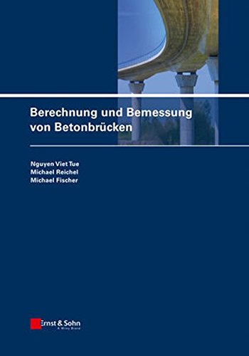 Berechnung Und Bemessung Von Betonbrucken Architecture