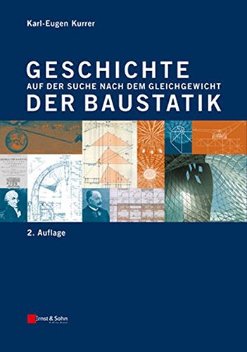 Geschichte der Baustatik: Auf der Suche nach dem Gleichgewicht Books